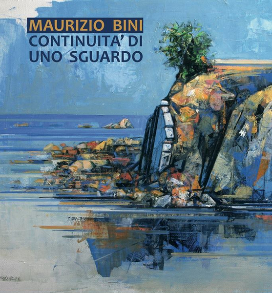 Maurizio Bini - Continuità di uno sguardo