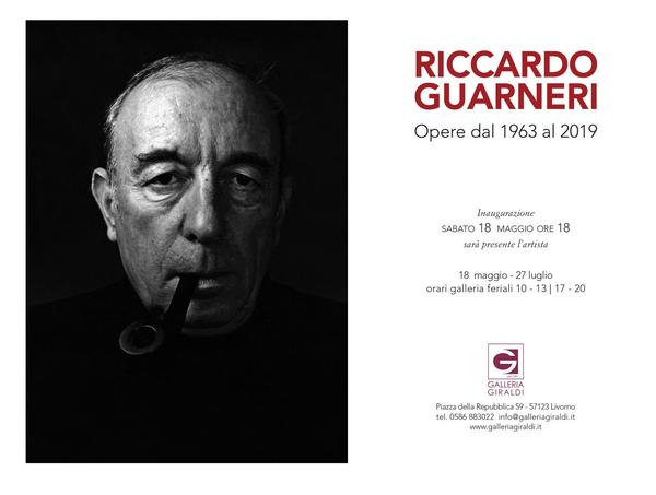 RICCARDO GUARNERI opere dal 1963 al 2019