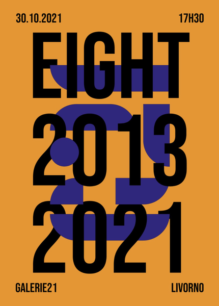 Eight 2013-2021
